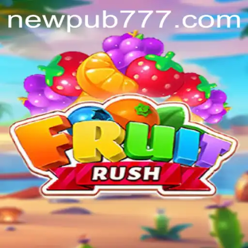 Descubra a Aventura Frutal de FruitRush: Novo Lançamento da NEWPUB